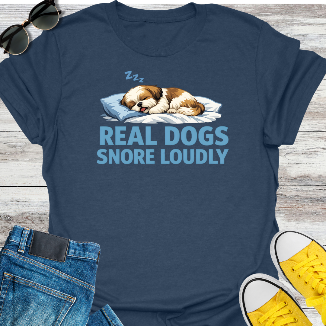 Real Dogs Snore Loudly T-Shirt