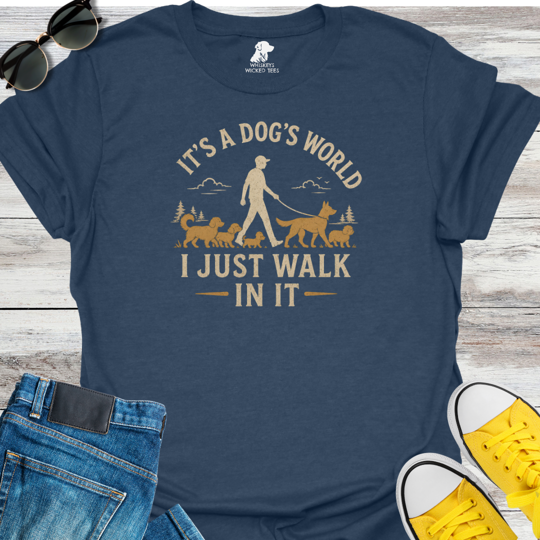 It's A Dog's World....   T-shirt