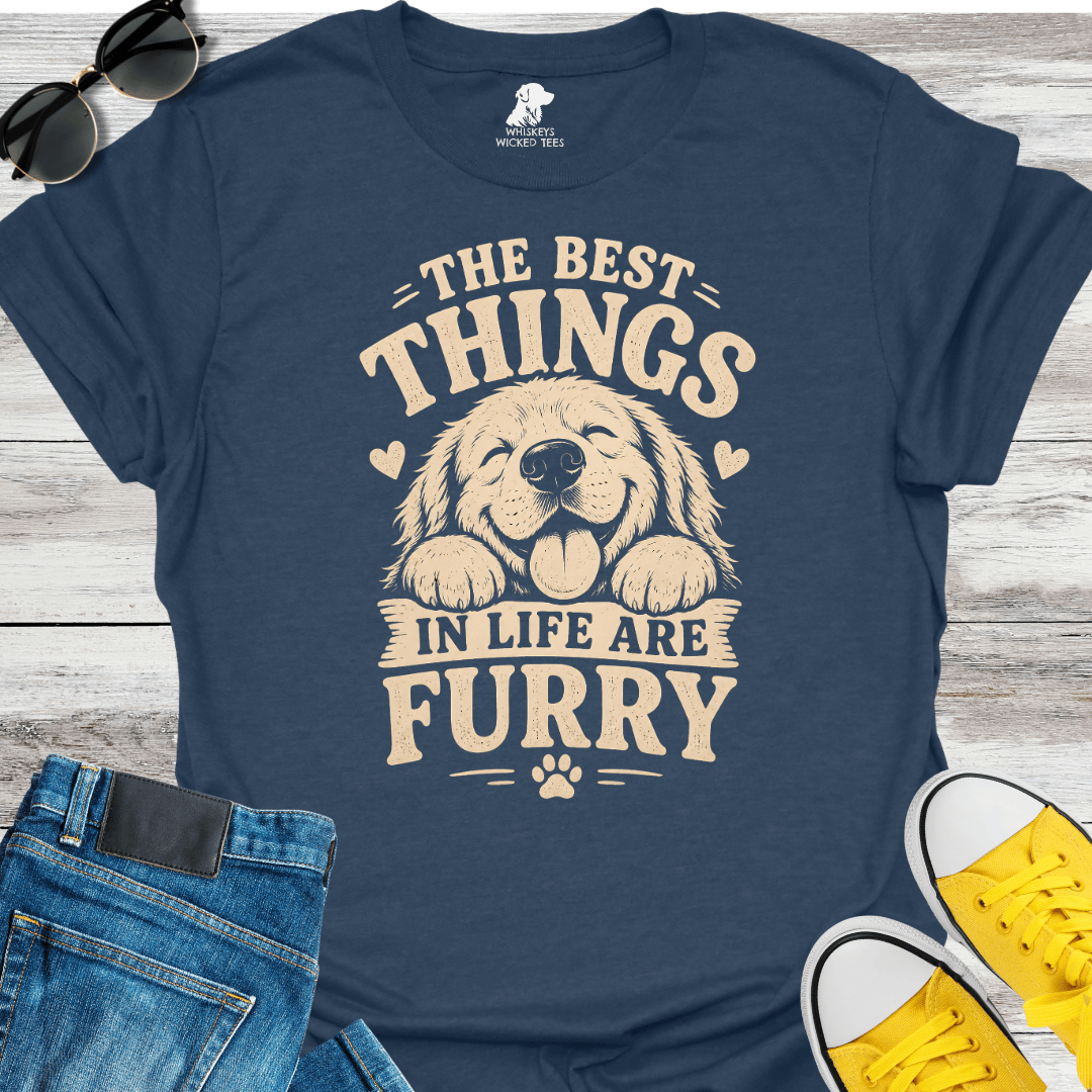 The Best Things In Life Are Furry  T-shirt
