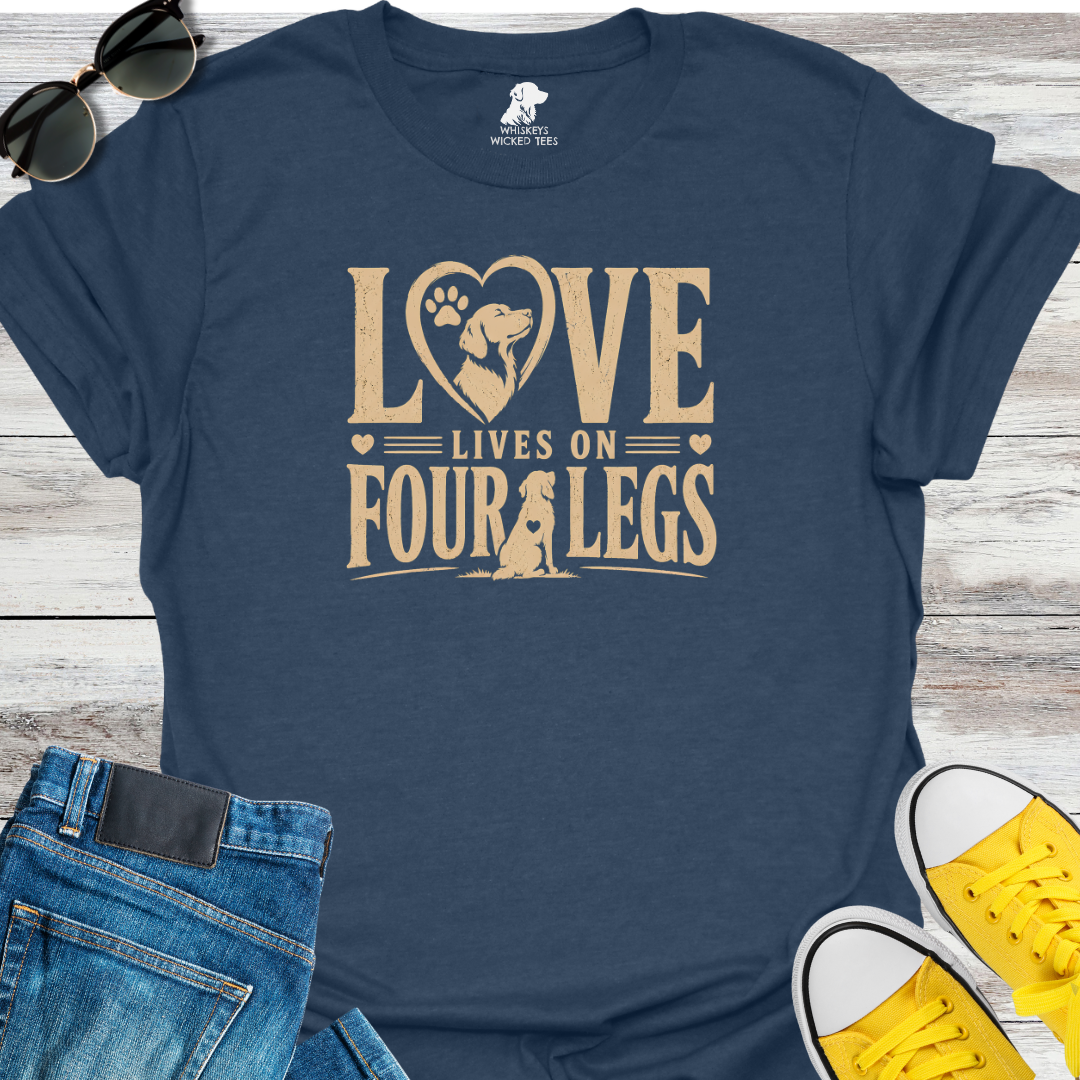 Love Lives On Four Legs  T-shirt