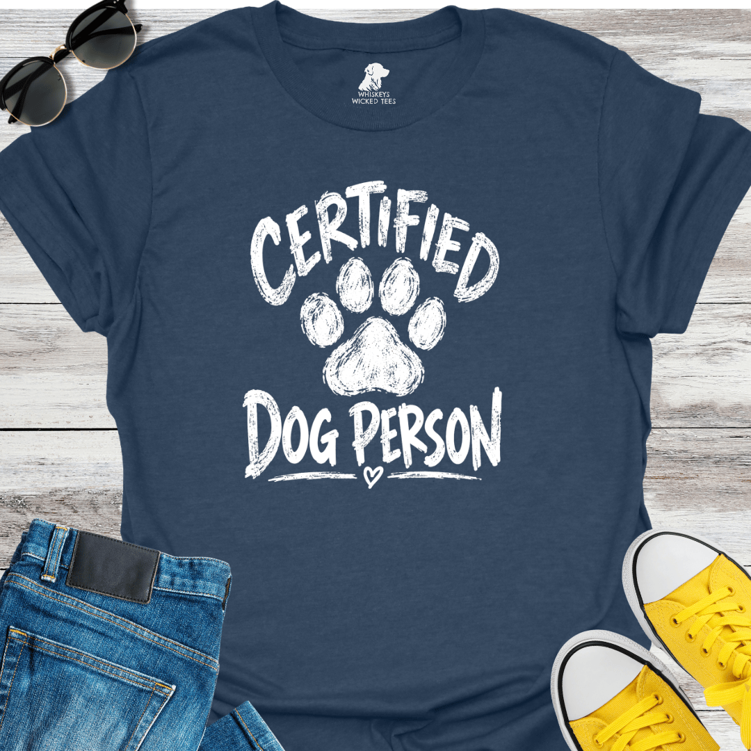 Certified Dog Person  T-shirt