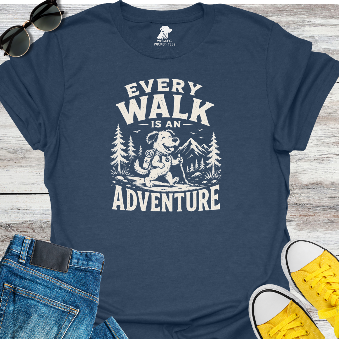 Every Walk Is An Adventure  T-shirt
