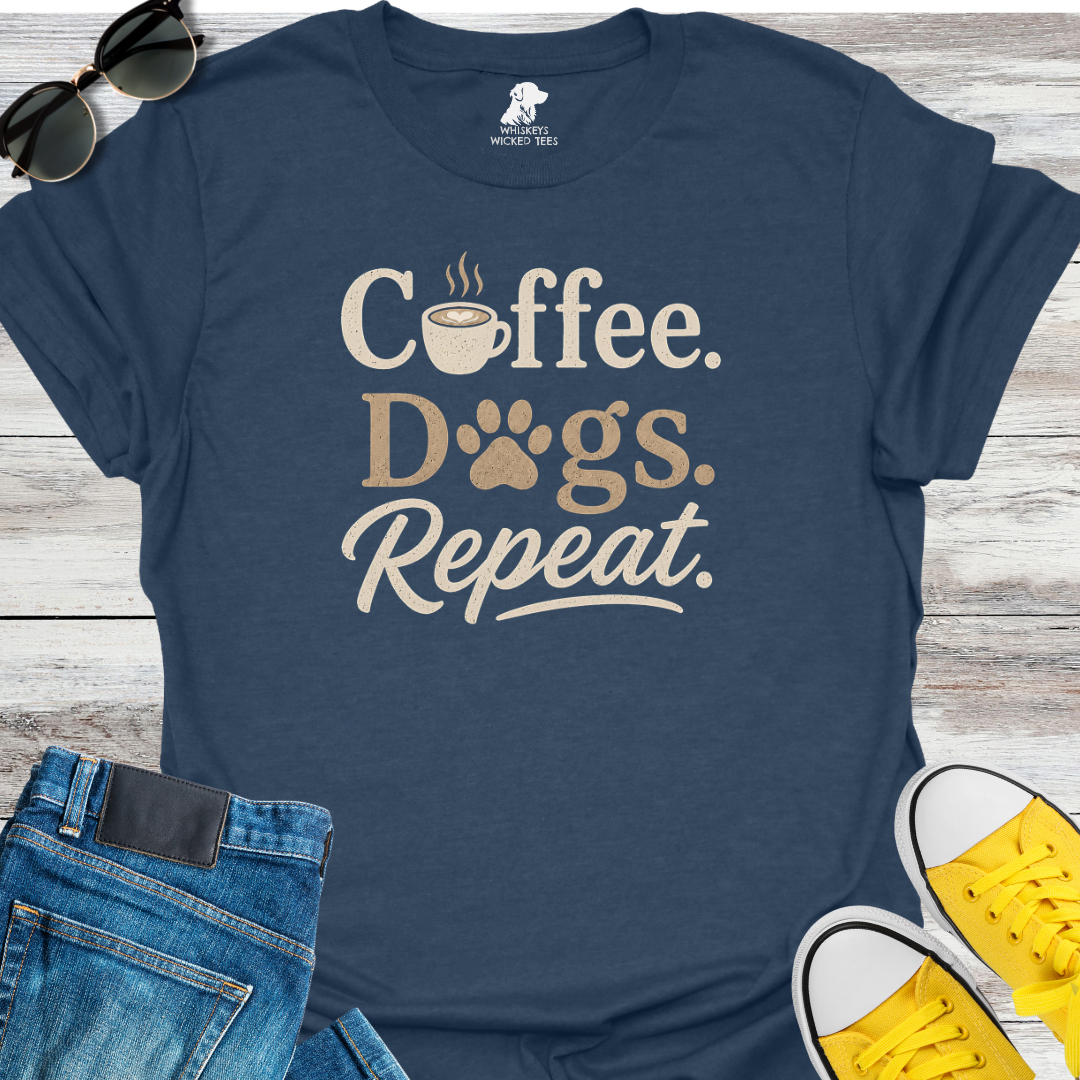 Coffee. Dogs. Repeat  T-shirt