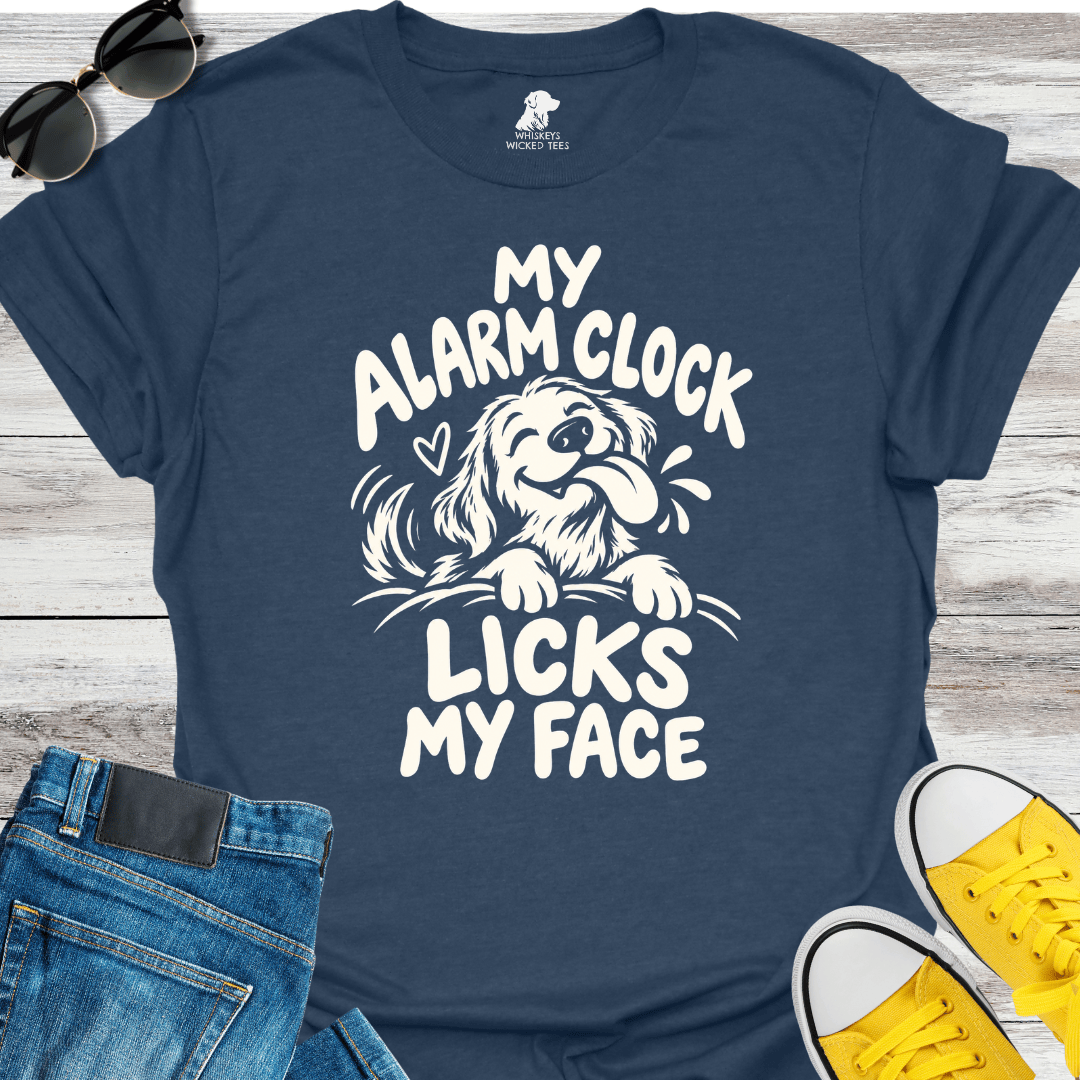 My Alarm Clock Licks My Face  T-shirt