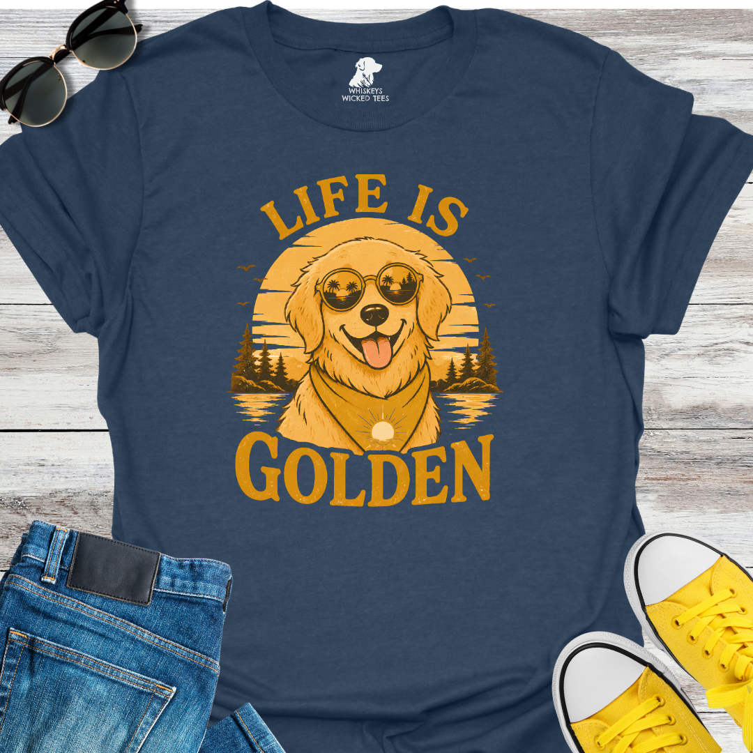 Life Is Golden  T-shirt