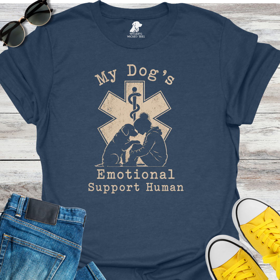 My Dog's Emotional Support Human  T-shirt