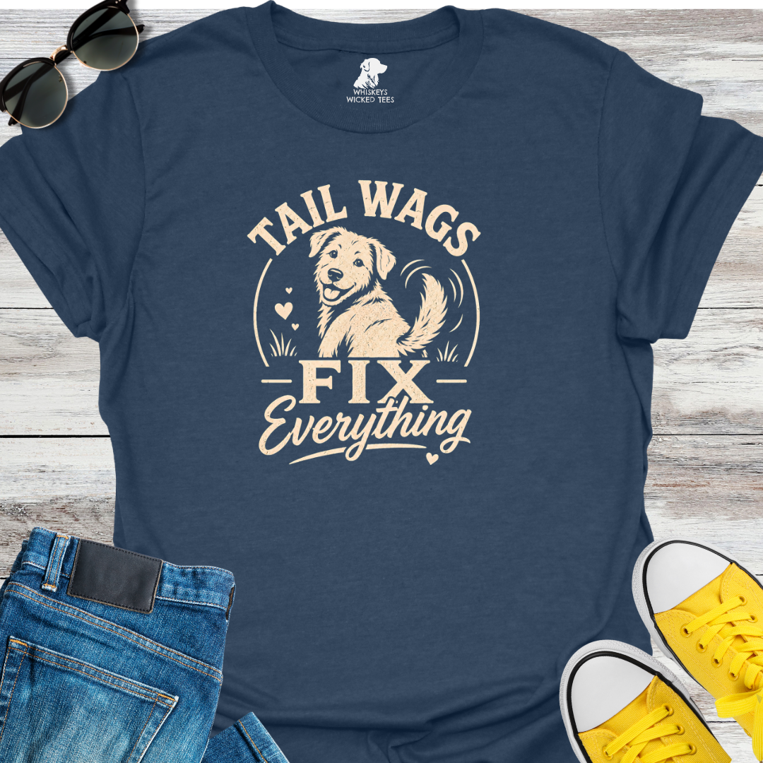 Tail Wags Fix Everything  T-shirt