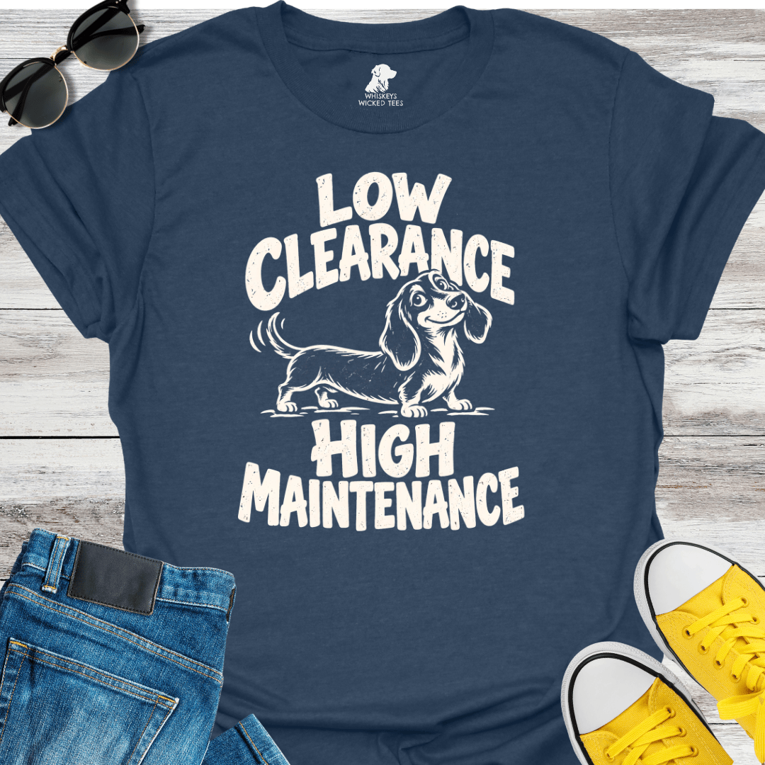 Low Clearance High Maintenance T-shirt