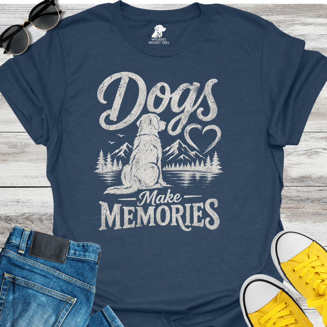 Dogs Make Memories  T-shirt