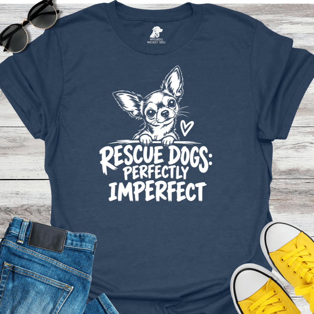 Rescue Dogs Perfectly Imperfect  T-Shirt