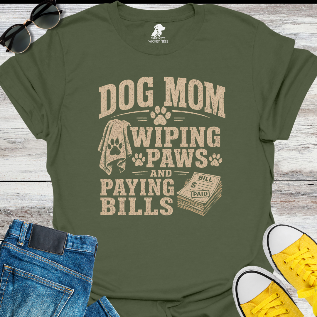 Dog Mom Wiping Paws...  T-shirt