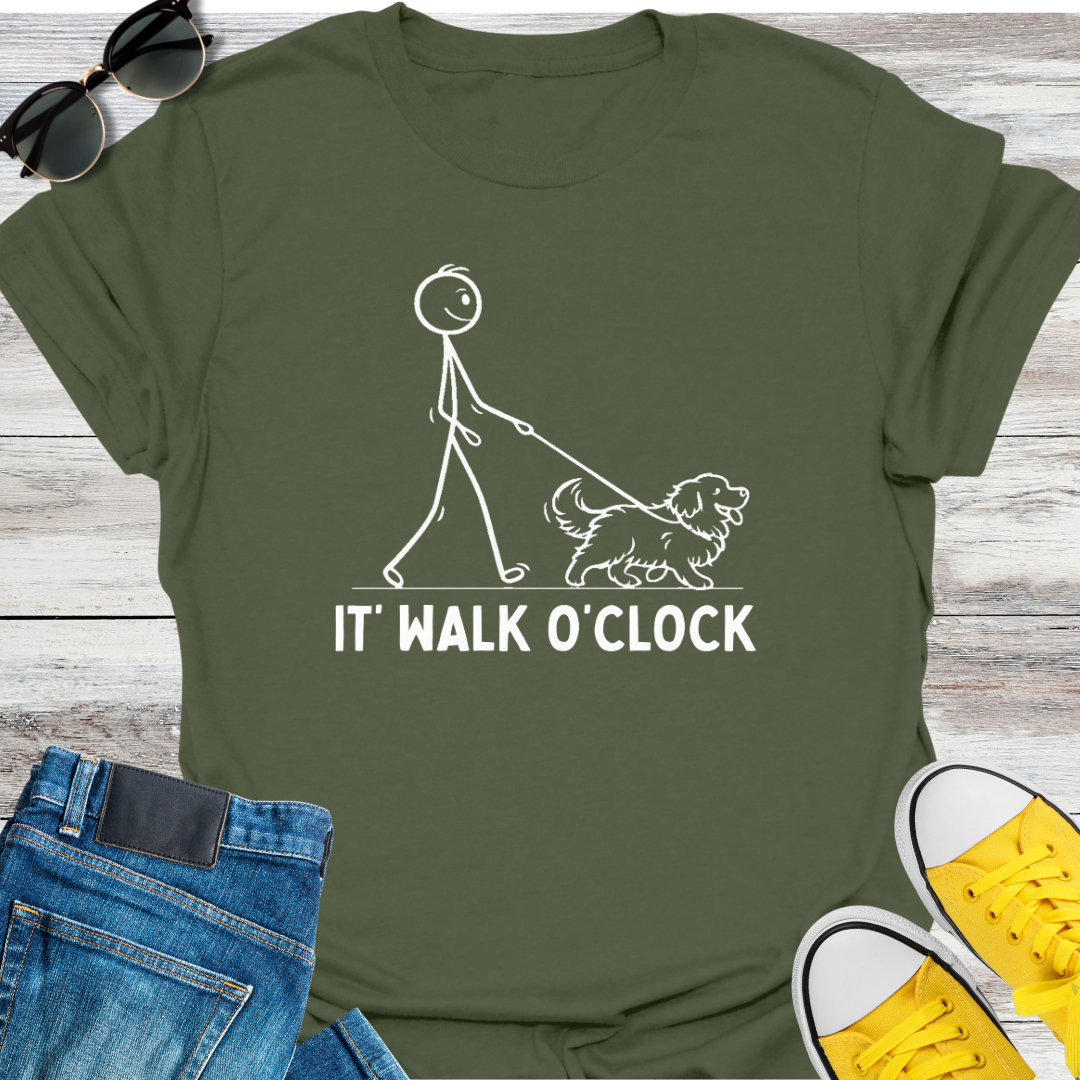 It's Walk O'clock T-Shirt