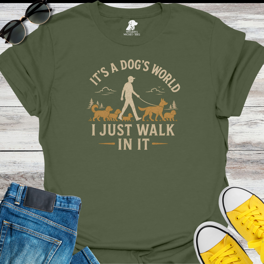 It's A Dog's World....   T-shirt