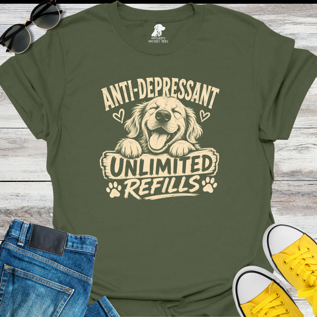 Anti-Depressant Unlimited Refills  T-shirt