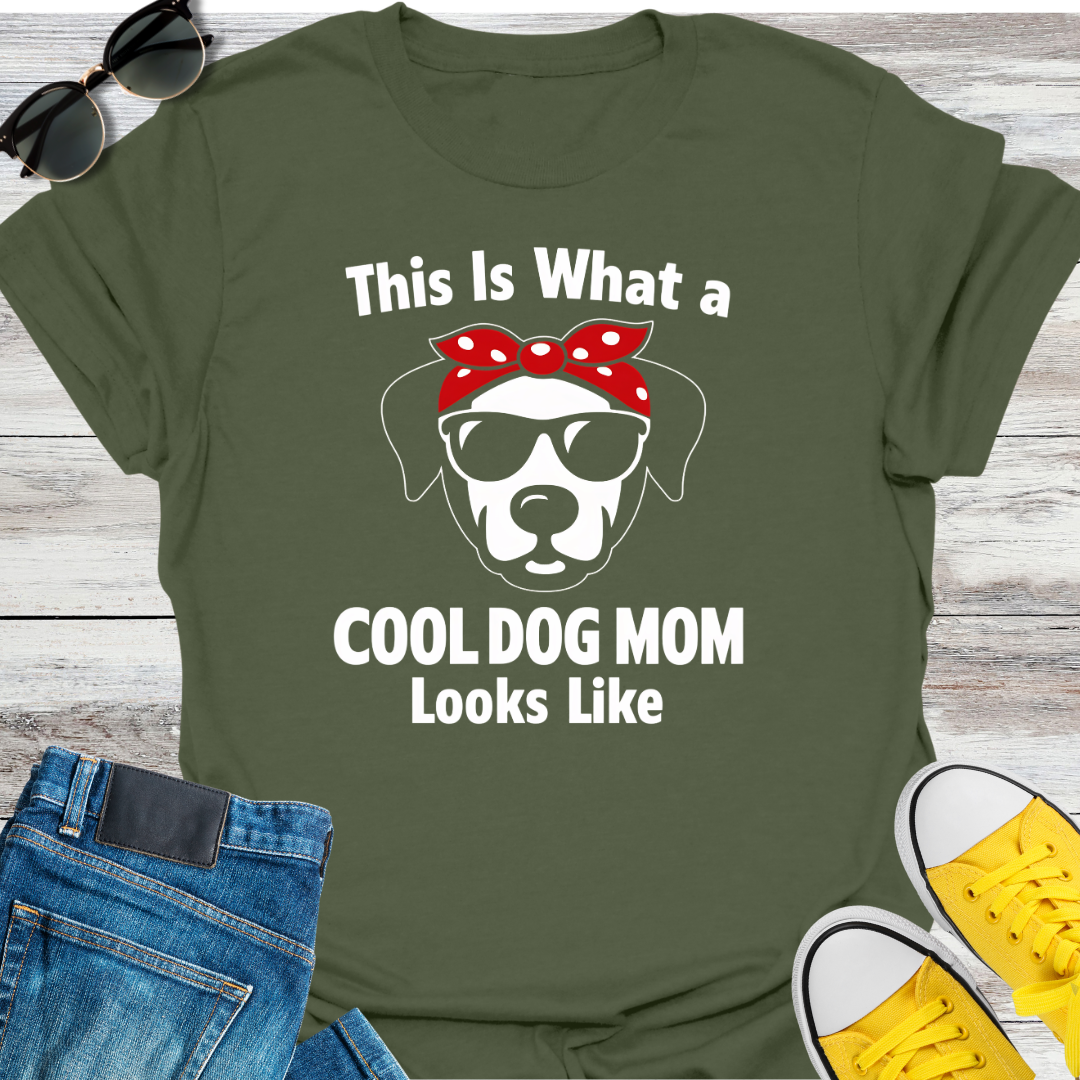 This Is What A Cool Dog Mom Looks Like T-Shirt