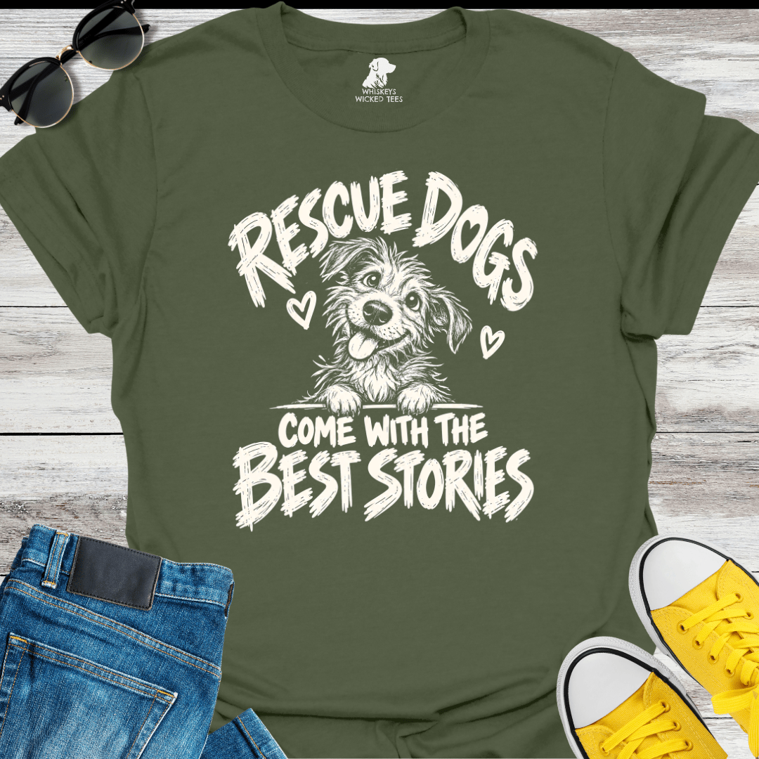 Rescue Dogs Come With The Best Stories T-Shirt