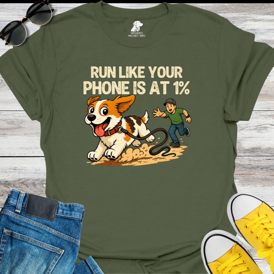 Run Like Your At 1%  T-shirt