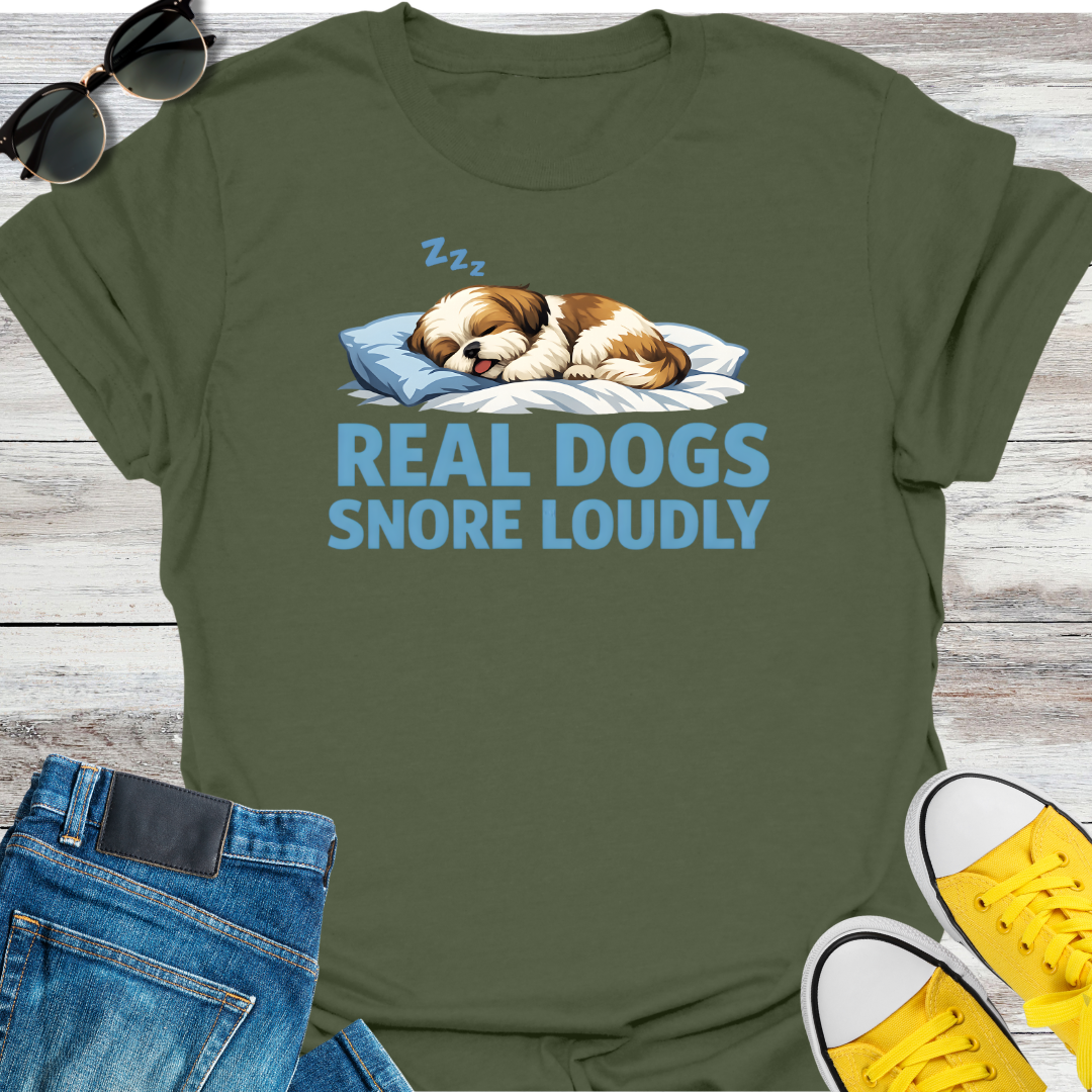 Real Dogs Snore Loudly T-Shirt