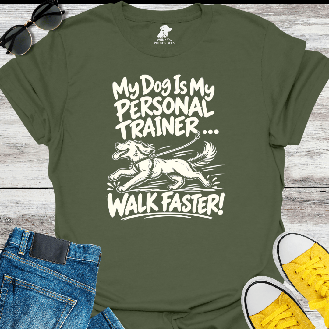 My Dog Is My Personal Trainer T-shirt