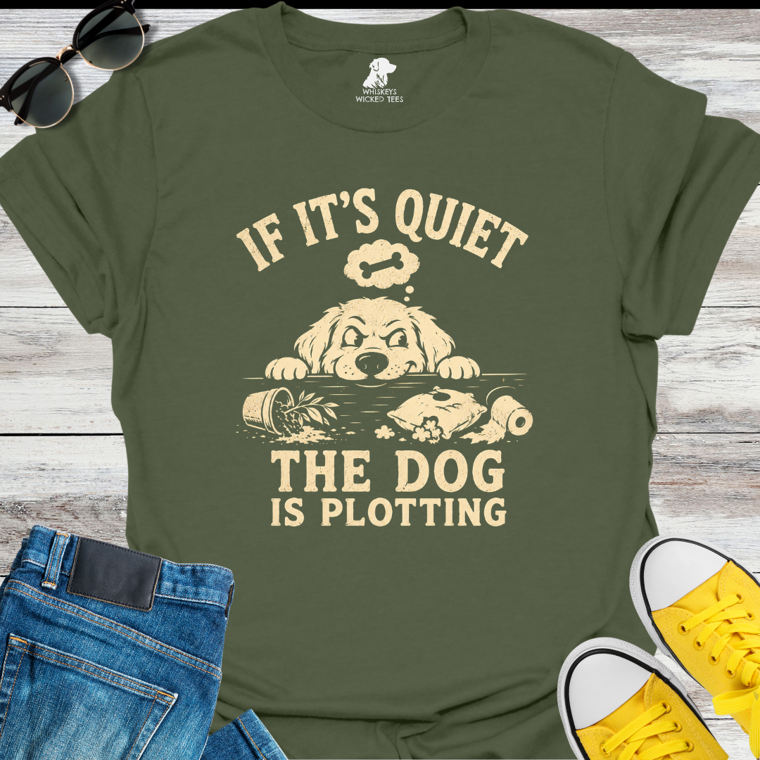 The Dog Is Plotting  T-Shirt