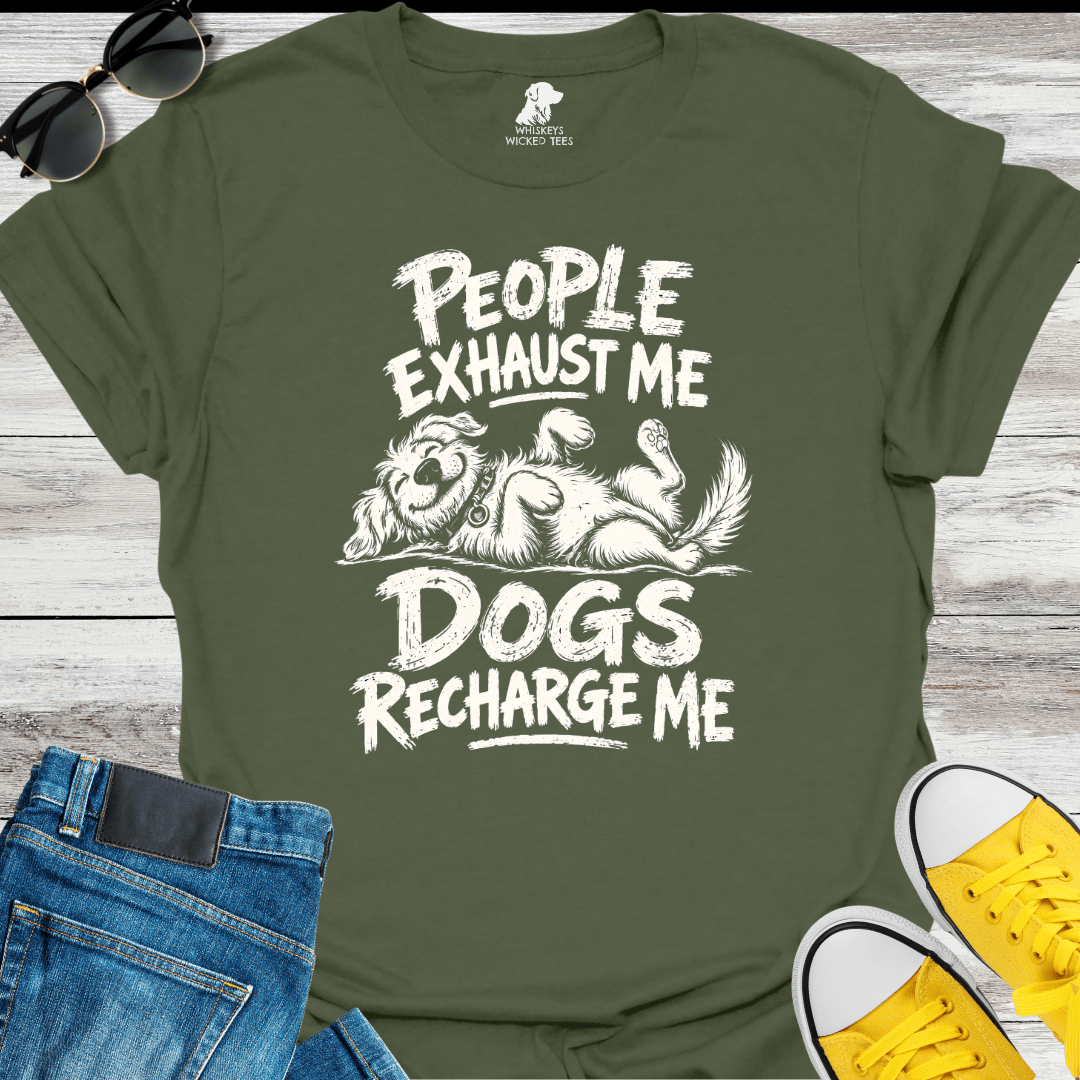 People Exhaust me Dogs Recharge Me T-shirt