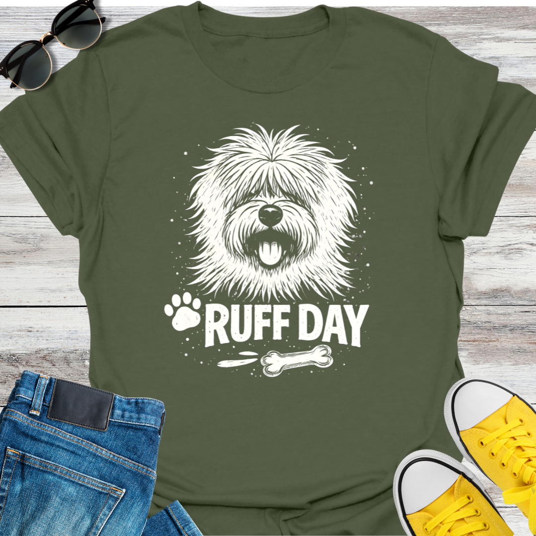 Ruff Day  T-Shirt