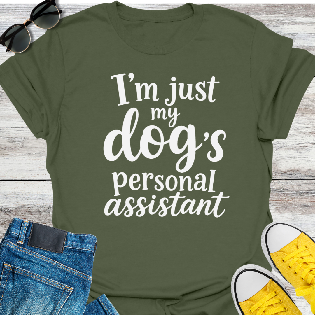 My Dog's Personal Assistant T-Shirt