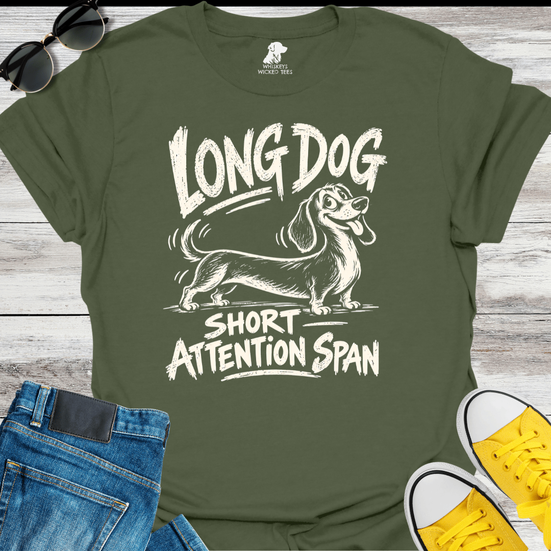 Long Dog Short Attention Span T-shirt