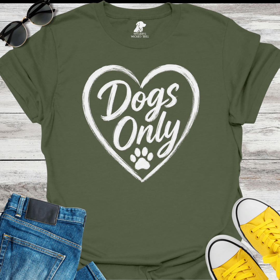 Dogs Only T-shirt