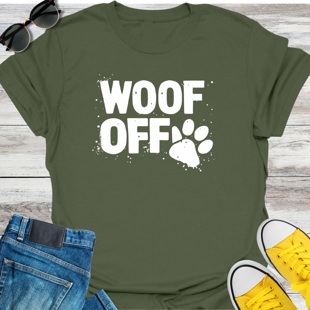 Woof Off T-Shirt