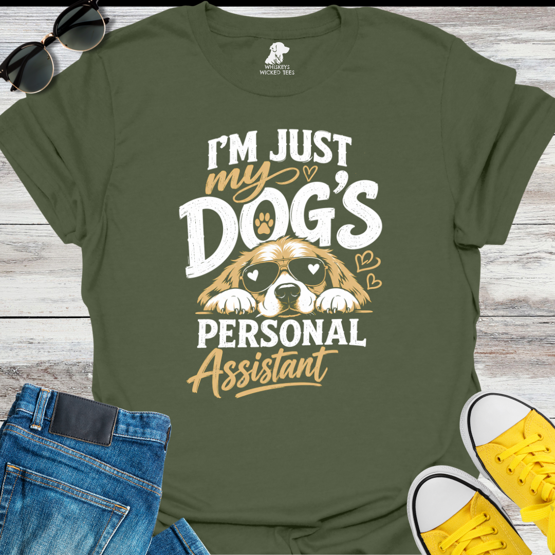 My Dog's Personal Assistant  T-Shirt