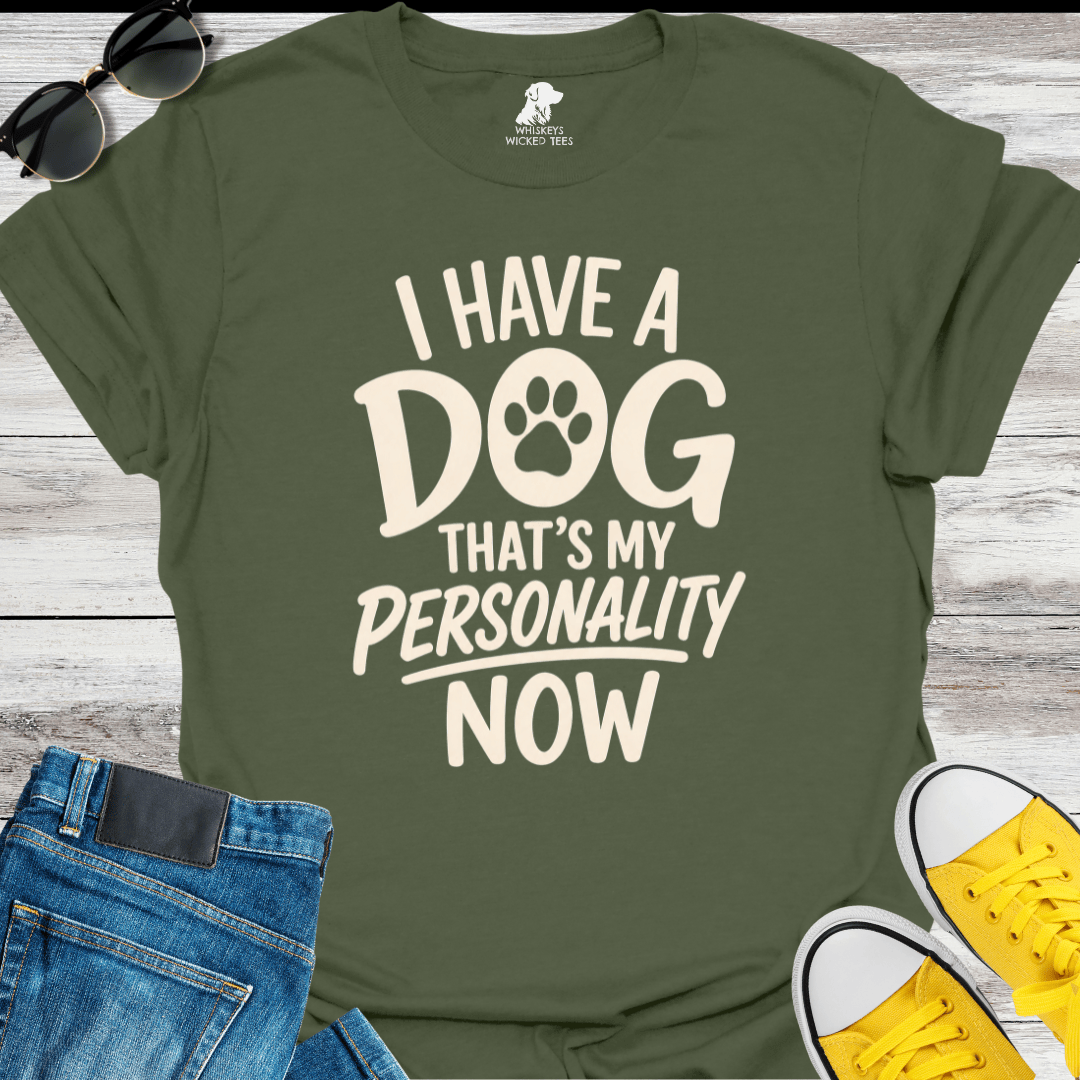 I Have A Dog...  T-shirt