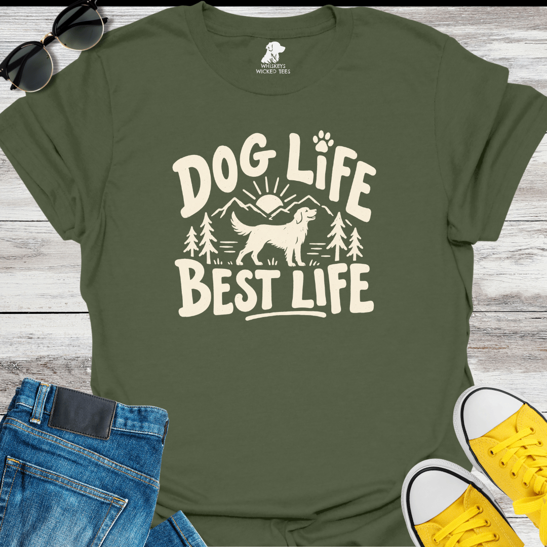Dog Life Best Life  T-Shirt
