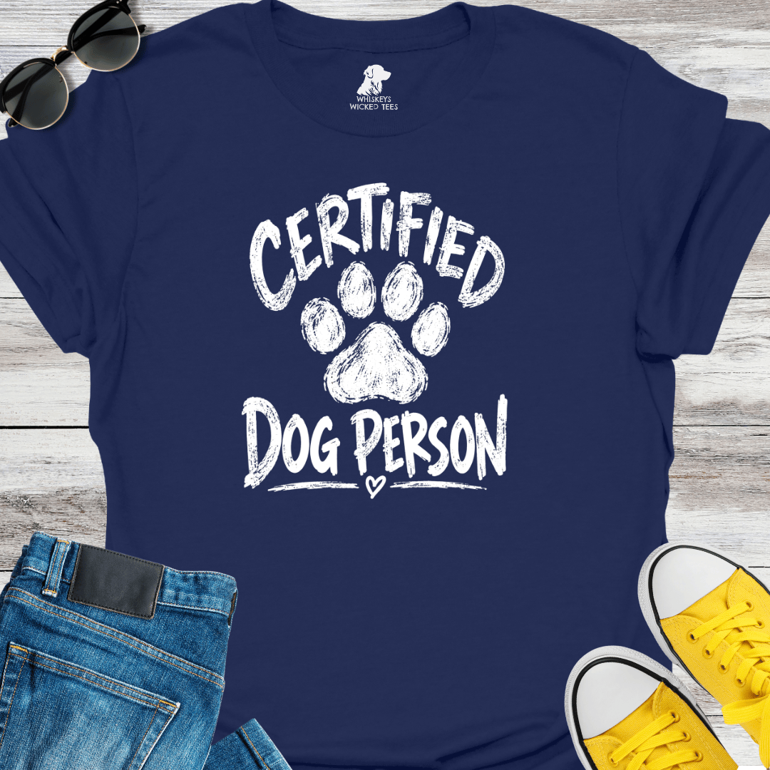 Certified Dog Person  T-shirt