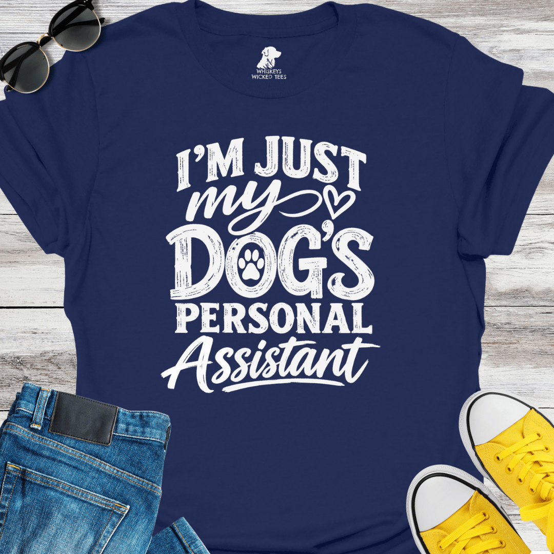 My Dog's Personal Assistant  T-Shirt