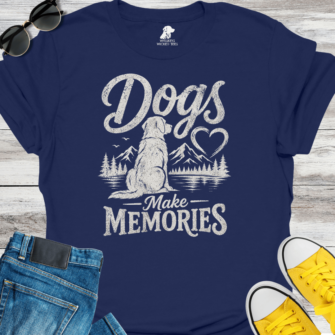 Dogs Make Memories  T-shirt
