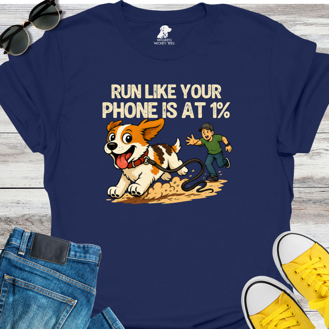 Run Like Your At 1%  T-shirt