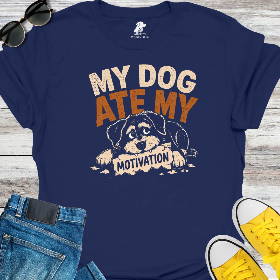 My Dog Ate My Motivation T-Shirt