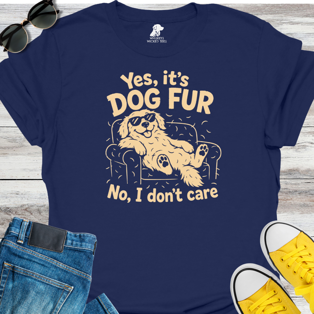 Yes, It's Dog Fur  T-Shirt