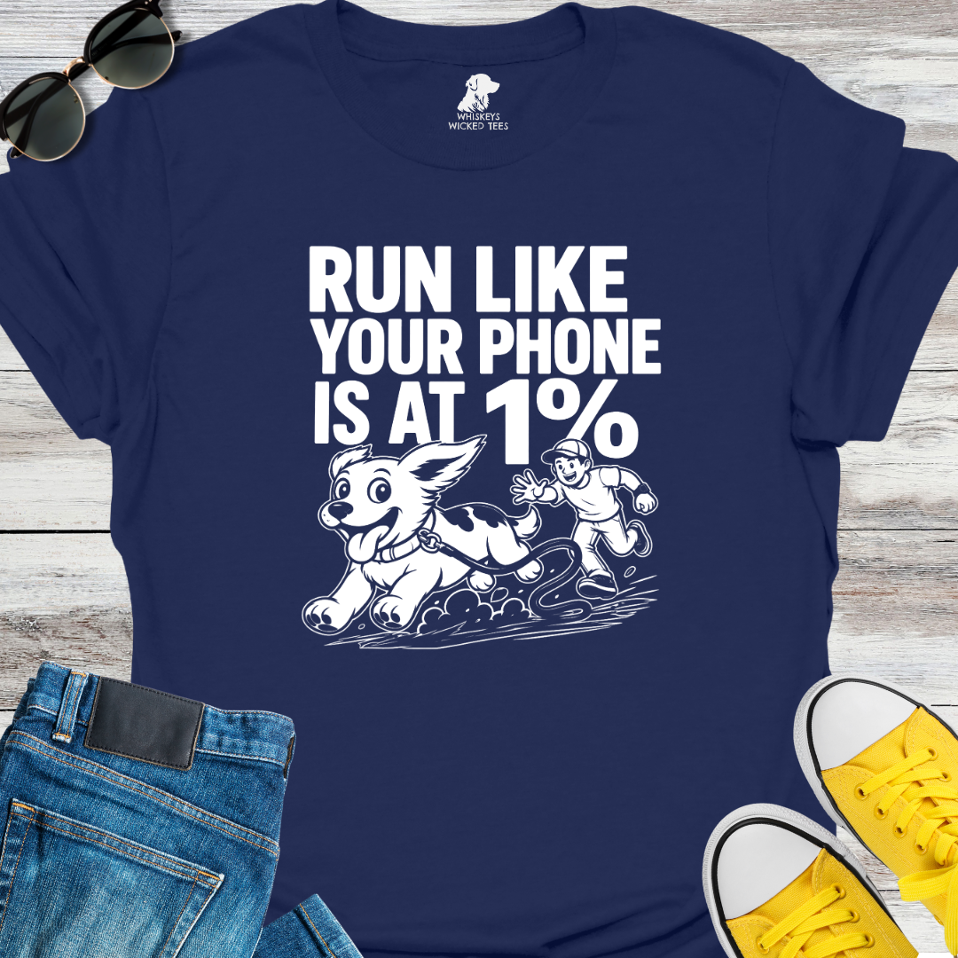 Run Like Your At 1%  T-shirt