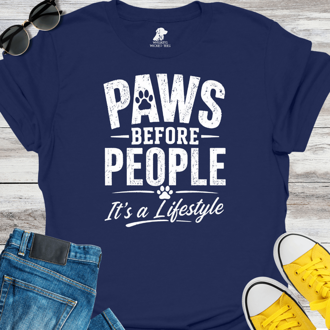 Paws Before People... T-Shirt