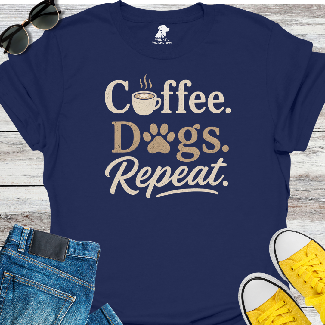 Coffee. Dogs. Repeat  T-shirt