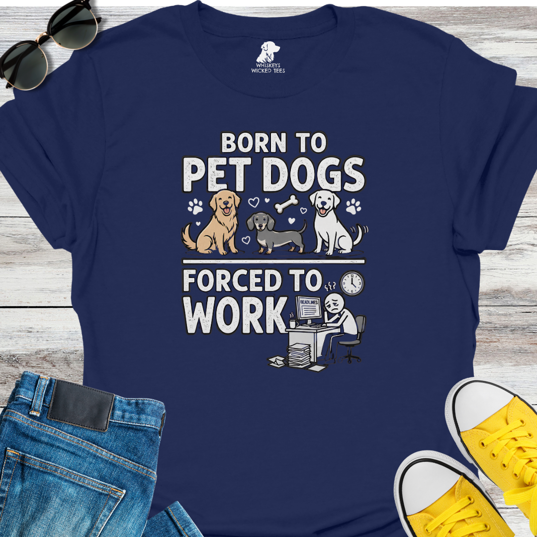 Born To Pet Dogs  T-shirt