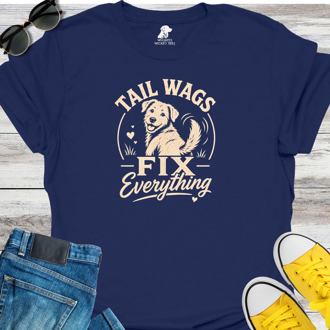 Tail Wags Fix Everything  T-shirt