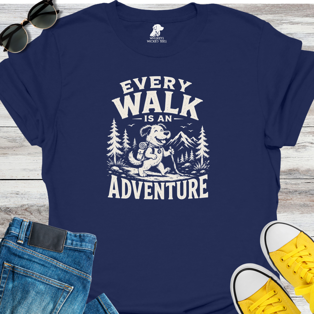 Every Walk Is An Adventure  T-shirt