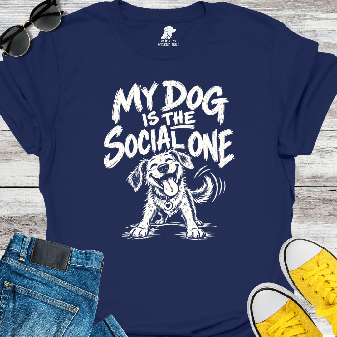 My Dog Is The Social One  T-shirt