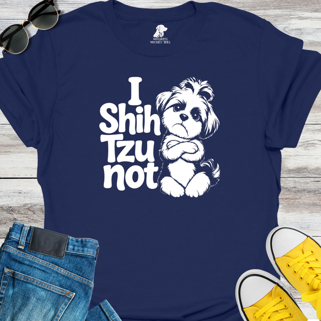 I Shih Tzu Not  T-shirt