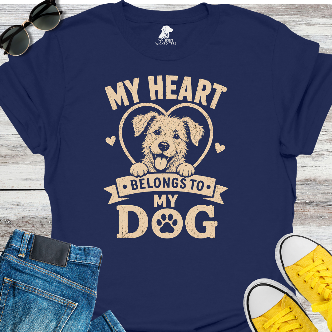 My Heart Belongs To My Dog  T-shirt