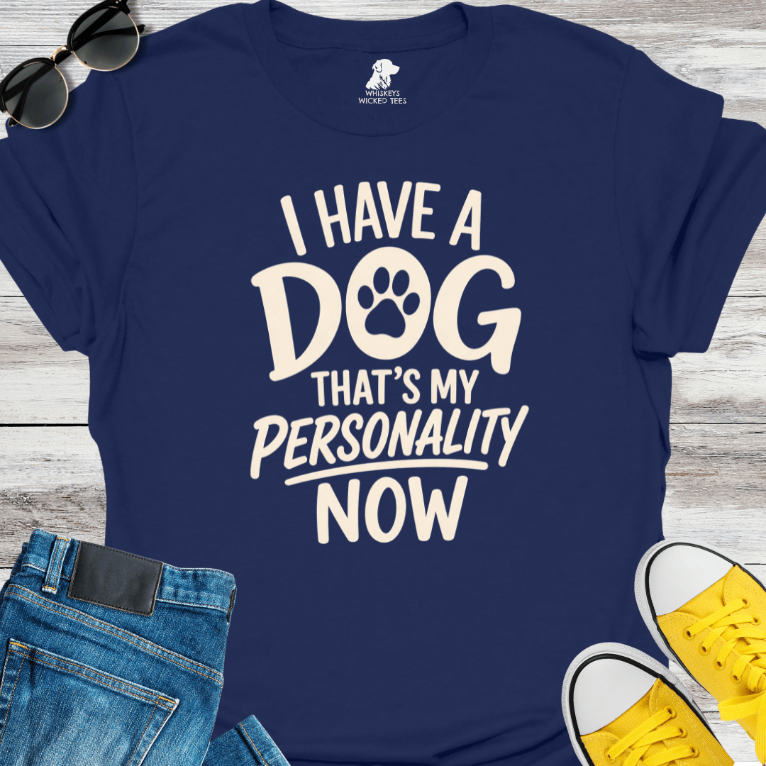 I Have A Dog...  T-shirt