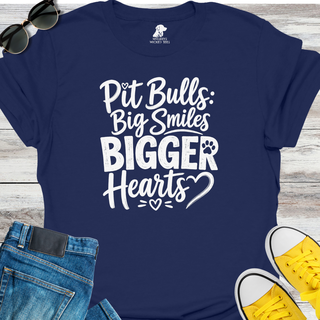 Pit Bulls: Big Smiles Bigger Hearts  T-shirt